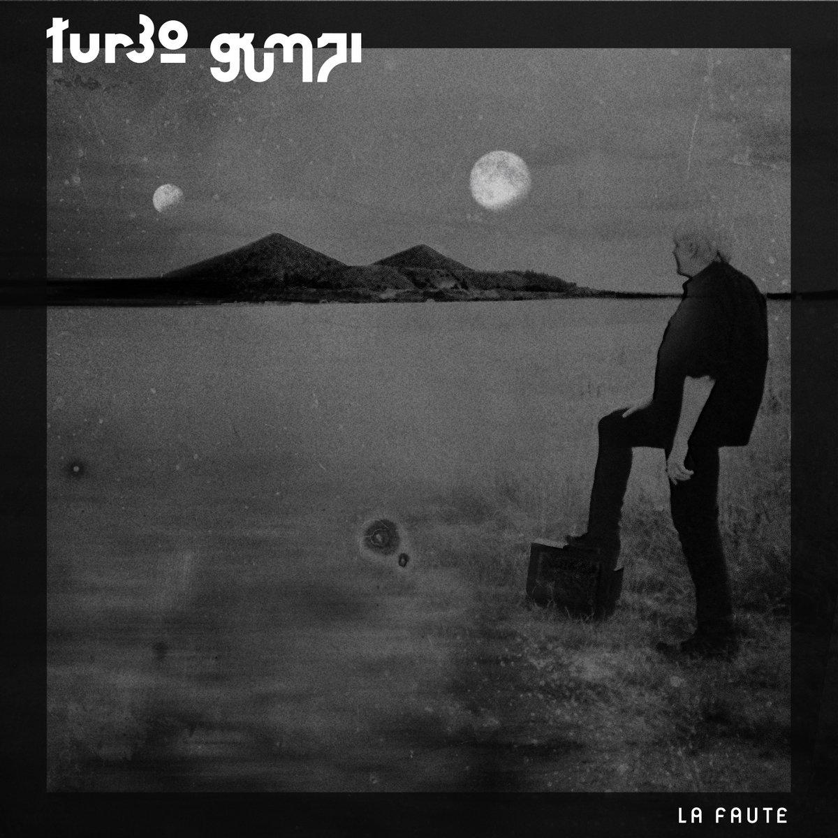 Turbo Gumzi La Faute